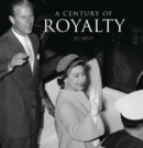 A Century of Royalty - Book