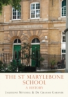 The St Marylebone School : A History - eBook