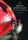 British Sports Cars of the 1950s and  60s - eBook