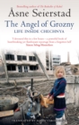 The Angel Of Grozny : Life Inside Chechnya - from the bestselling author of The Bookseller of Kabul - eBook