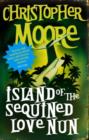 Island Of The Sequined Love Nun : A Novel - eBook