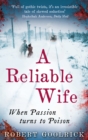 A Reliable Wife : When Passion turns to Poison - eBook