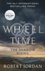 The Shadow Rising : Book 4 of the Wheel of Time (Now a major TV series) - eBook