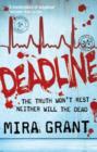 Deadline : The Newsflesh Trilogy: Book 2 - eBook