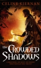The Crowded Shadows : The Moorehawke Trilogy: Book Two - eBook