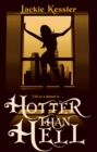 Hotter Than Hell : Number 3 in series - eBook