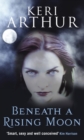 Beneath A Rising Moon : Number 1 in series - eBook