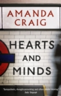 Hearts And Minds :  Ambitious, compelling and utterly gripping' Maggie O'Farrell - eBook