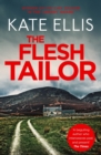 The Flesh Tailor : Book 14 in the DI Wesley Peterson crime series - eBook
