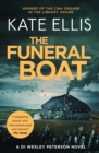 The Funeral Boat : Book 4 in the DI Wesley Peterson crime series - eBook