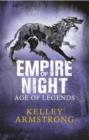 Empire of Night : Book 2 in the Age of Legends Trilogy - eBook