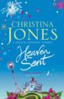 Heaven Sent : A charming and magical romantic comedy - eBook