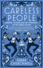 Careless People : Murder, Mayhem and the Invention of The Great Gatsby - eBook