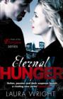 Eternal Hunger : Number 1 in series - eBook