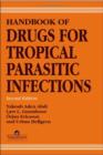 Handbook of Drugs for Tropical Parasitic Infections - Book
