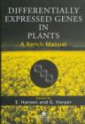 Differentially Expressed Genes In Plants : A Bench Manual - Book
