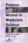 Protons And Muons In Materials Science - Book