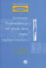 Forensic Examination of Glass and Paint : Analysis and Interpretation - Book
