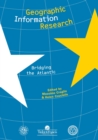 Geographic Information Research : Bridging The Atlantic - Book