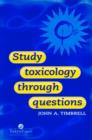 Study Toxicology Through Questions - Book