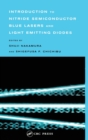 Introduction to Nitride Semiconductor Blue Lasers and Light Emitting Diodes - Book