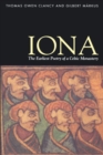 Iona : the Earliest Poetry of a Celtic Monastery - Book
