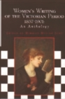 Women's Writing of the Victorian Period, 1837-1901 : An Anthology - Book