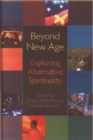 Beyond the New Age : Exploring Alternative Spirituality - Book