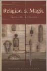 Religion and Magic : Approaches and Theories - Book