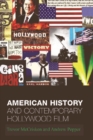 American History and Contemporary Hollywood Film : From 1492 to Three Kings - Book