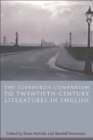 The Edinburgh Companion to Twentieth-century Literatures in English - Book