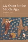 My Quest for the Middle Ages - Book
