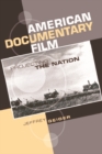 American Documentary Film : Projecting the Nation - Book