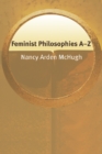 Feminist Philosophies A-Z - Book