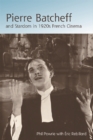 Pierre Batcheff and Stardom in 1920s French Cinema - Book