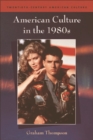 American Culture in the 1980s - eBook