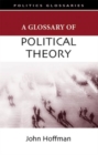 A Glossary of Political Theory - eBook