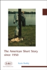 The American Short Story since 1950 - eBook