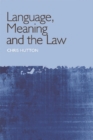 Language, Meaning and the Law - Book