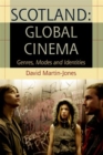 Scotland: Global Cinema : Genres, Modes and Identities - eBook