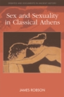 Sex and Sexuality in Classical Athens - Book
