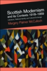 Scottish Modernism and its Contexts 1918-1959 : Literature, National Identity and Cultural Exchange - eBook