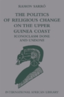 The Politics of Religious Change on the Upper Guinea Coast : Iconoclasm Done and Undone - Book