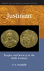 Justinian : Empire and Society in the Sixth Century - Book