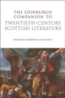 The Edinburgh Companion to Twentieth-Century Scottish Literature - eBook