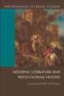 Medieval Literature and Postcolonial Studies - Book