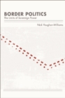 Border Politics : The Limits of Sovereign Power - Book