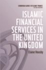 Islamic Financial Services in the United Kingdom - Book