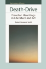 Death-drive : Freudian Hauntings in Literature and Art - Book