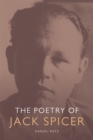 The Poetry of Jack Spicer - Book